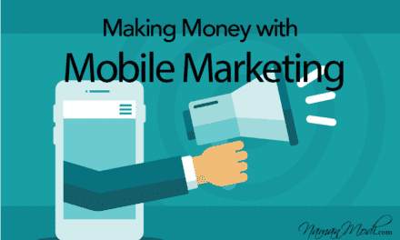 Making Money with Mobile Marketing