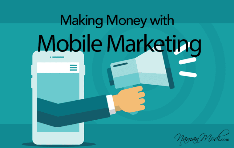 Making Money with Mobile Marketing