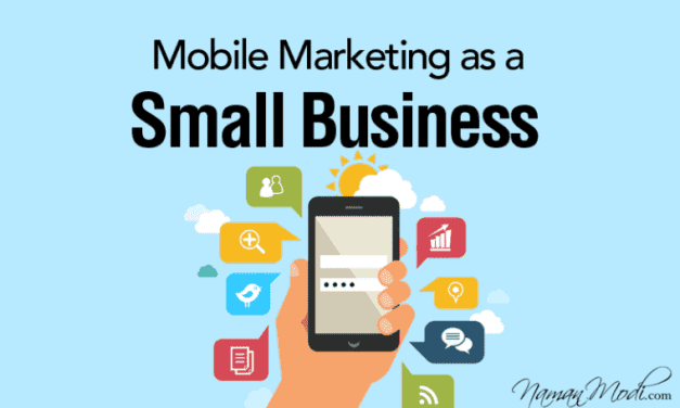 Capitalizing on Mobile Marketing as a Small Business