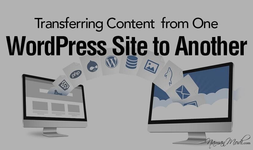 Transferring Content from One WordPress Site to Another