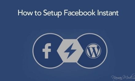 How to Setup Facebook Instant Articles on WordPress