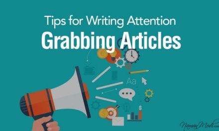 Tips for Writing Attention Grabbing Articles