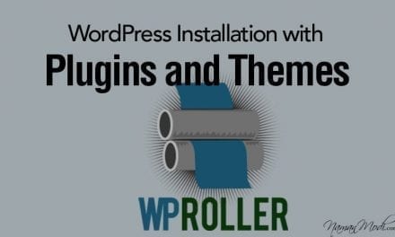 WP Roller: Create Custom WordPress Installation with Plugins and Themes