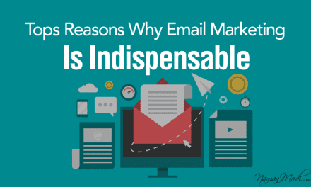 Tops Reasons Why Email Marketing Is Indispensable