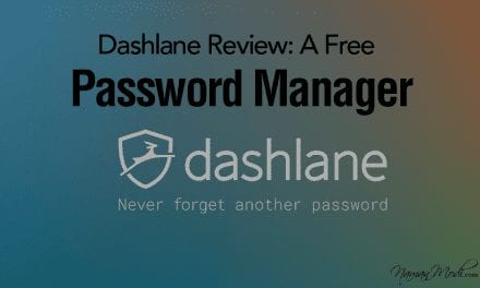 Dashlane Review [2020]: A Free Advanced Password Manager