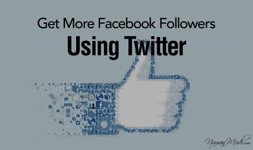 Get More Facebook Followers Using Twitter