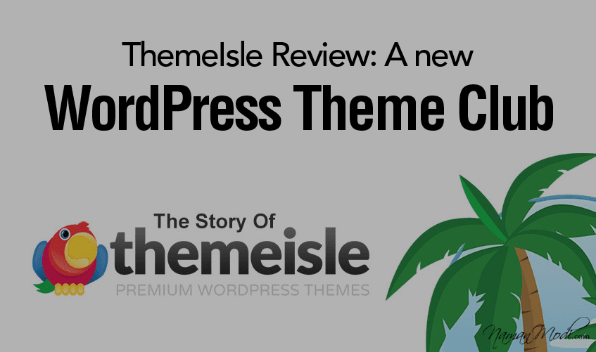 ThemeIsle Review: A new WordPress Theme Club
