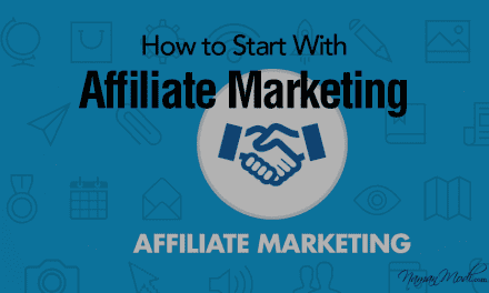 How to Start With Affiliate Marketing