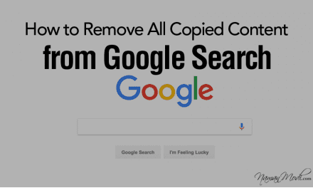 How to Remove All Copied Content from Google Search