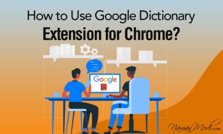 How to Use Google Dictionary Extension for Chrome?