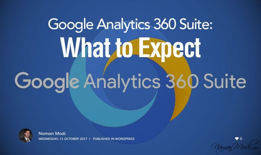 Google Analytics 360 Suite-What to Expect