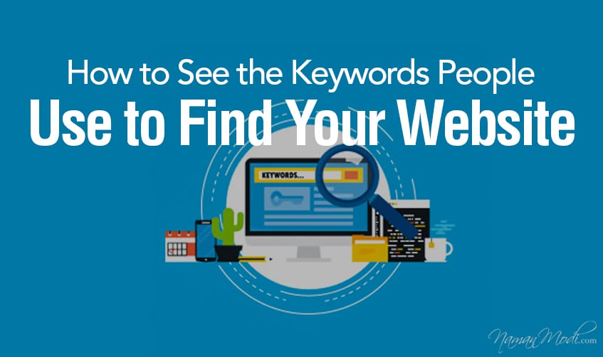 How to See the Keywords People Use to Find Your Website