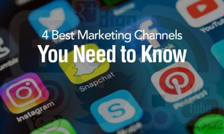 4 Best Marketing Channels You Need to Know