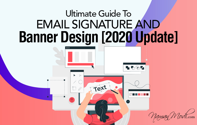 Ultimate Guide To Email Signature And Banner Design Update