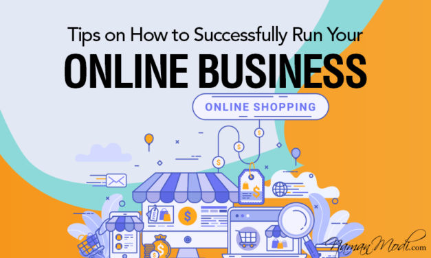 Tips on How to Successfully Run Your Online Business